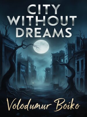 cover image of City without dreams